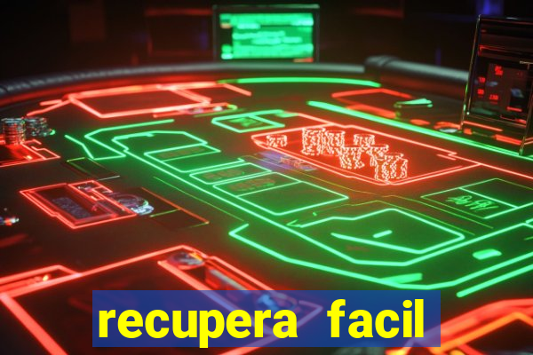 recupera facil reclame aqui